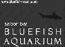 BLUEFISH　AQUARIUM　Saloon　Bar